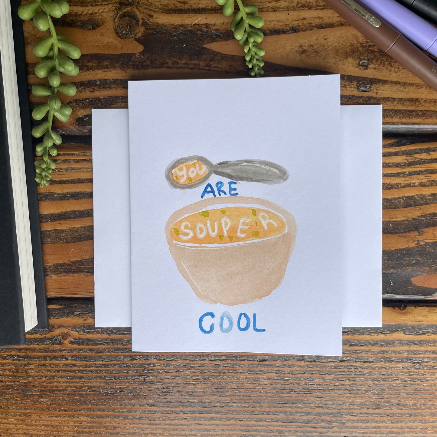 You Are Souper Cool greeting card